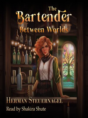 cover image of The Bartender Between Worlds